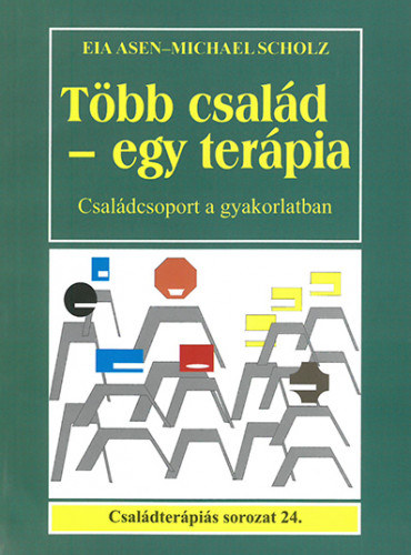 Michael Scholtz Eia Asen - Több család - egy terápia