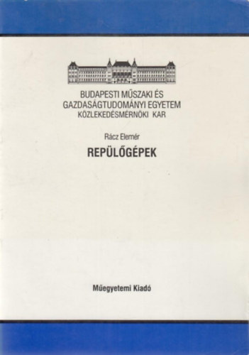 Dr. Rácz Elemér - Repülőgépek