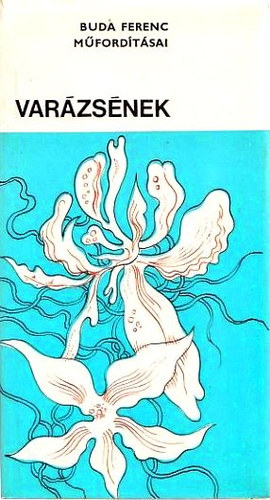 Buda Ferenc - Var�zs�nek (Forr�s k�nyvek)