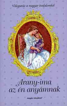 Arany-ima az �n any�mnak