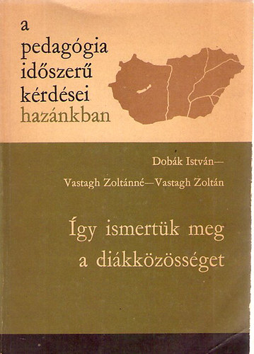 Dobk Istvn; Vastagh Zoltn; Vastagh Zoltnn - gy ismertk meg a dikkzssget