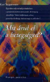 Kurt Tepperwein - Mit rul el a betegsged?