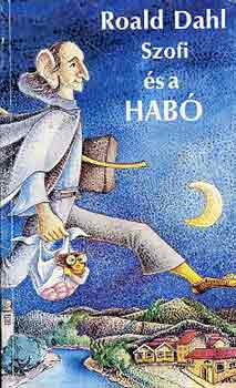 Roald Dahl - Szofi és a Habó