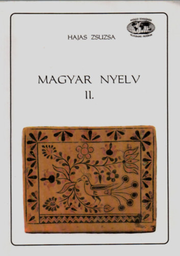 Hajas Zsuzsa - Magyar nyelv II.