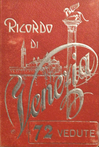 Ricordo di Venezia 72 vedute