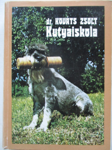 Dr. Kov�ts Zsolt - Kutyaiskola