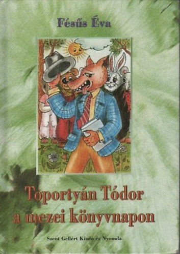 Fésűs Éva - Toportyán Tódor a mezei könyvnapon