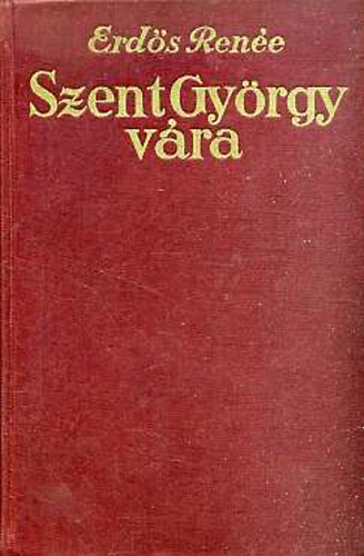 Erds Rene - Szentgyrgyvra
