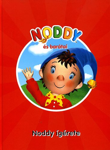 Noddy s Bartai: Noddy grete