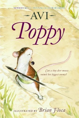 Avi/Floca - Poppy - Can a tiny deer mouse outwit her biggest enemy? (angol nyelv)