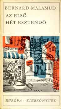 Bernard Malamud - Az első hét esztendő