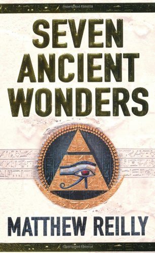 Matthew Reilly - Seven Ancient Wonders