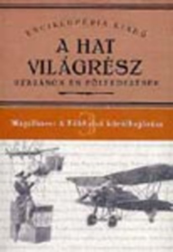 Magalhaes - A Föld első körülhajózása (A Hat világrész 3.)