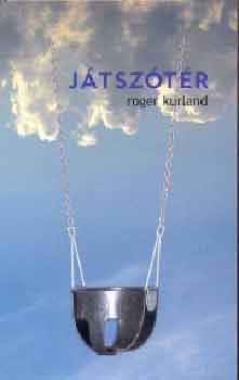 Roger Kurland - J�tsz�t�r