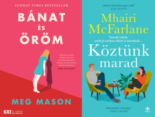 Mhairi Mcfarlane, Meg Mason - 2 db romantikus regény: Köztünk marad + Bánat és öröm