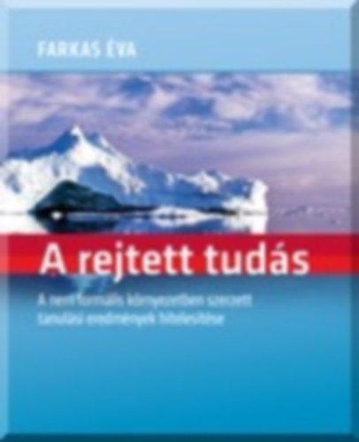 Farkas �va - A rejtett tud�s