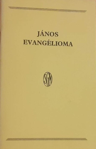 Biblia terjesztő társulat - János evangélioma