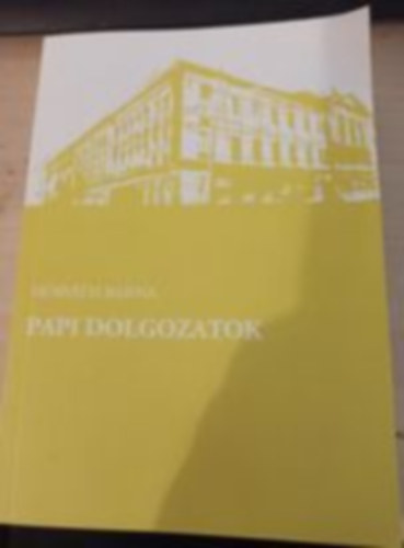 Horváth Barna - Papi dolgozatok