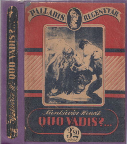 Sienkievicz Henrik - Quo Vadis?... (Palladis Reg�nyt�r)