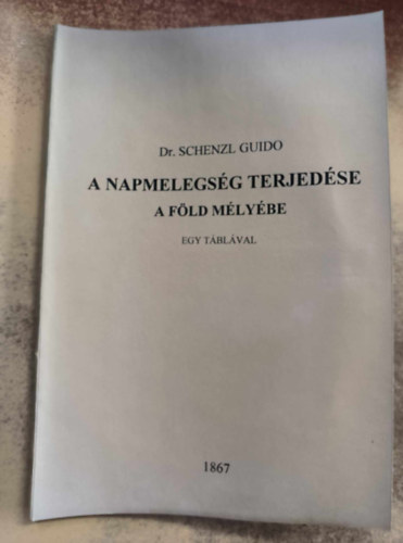 Schenzl Guido dr. - A napmelegsg terjedse a Fld mlybe - egy tblval