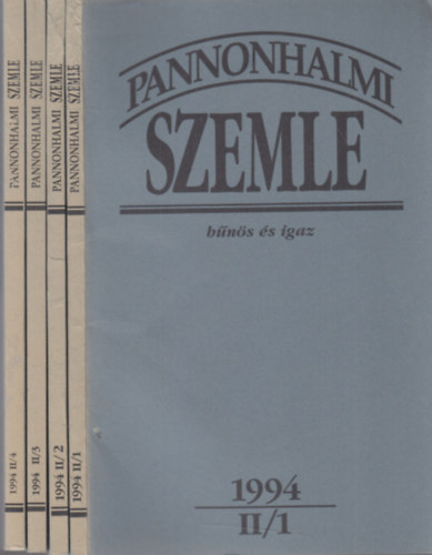 Sulyok Elemr  (fszerk.) - Pannonhalmi Szemle 1994/1-4. (II., teljes vfolyam)- 4 db. lapszm