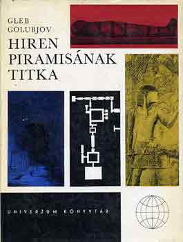 Gleb Golubjov - Hiren piramis�nak titka