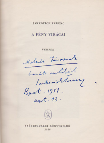 Jankovich Ferenc - A fny virgai (Dediklt)