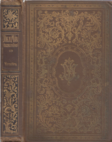 J�kai M�r - Virrad�ra (J�kai M�r �sszes M�vei - Nemzeti kiad�s 49.)