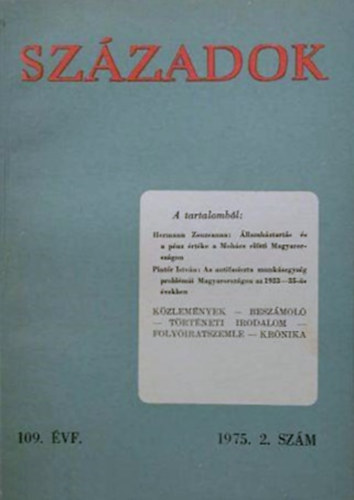 Tilkovszky Lornt Incze Mikls  (szerk.) - Szzadok 109. vfolyam 2. szm (1975)