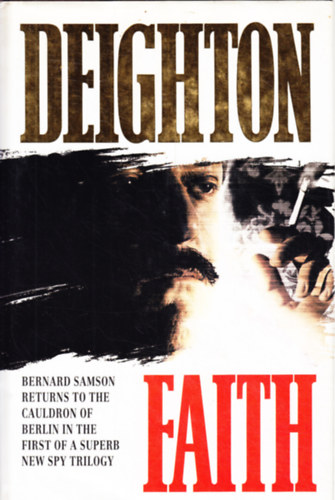Len Deighton - Faith