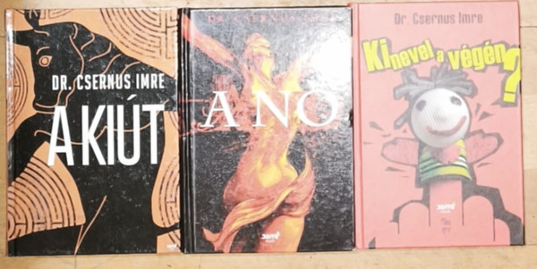 Dr. Csernus Imre - 3db Dr. Csernus Imre mű - Ki nevel a végén?, A kiút, A nő
