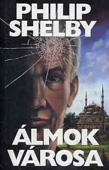 Shelby Philip - �lmok v�rosa