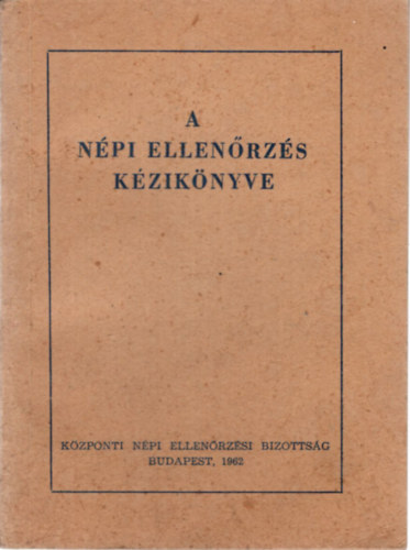 Görbe Bálint - A népi ellenőrzés kézikönyve