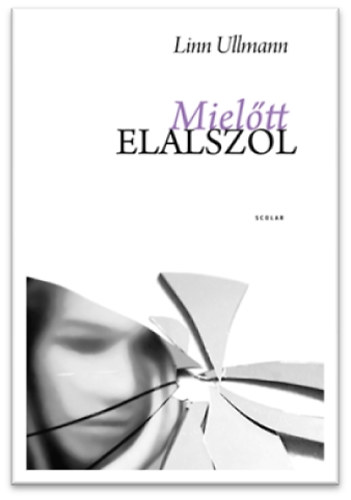 Linn Ullmann - Mieltt elalszol