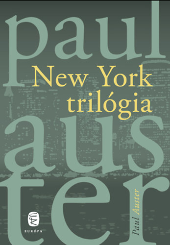 Paul Auster - New York trilógia