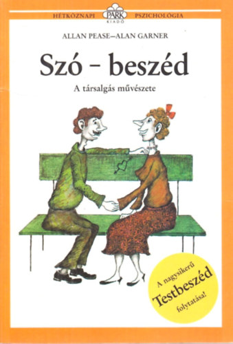 Garner, Alan Allan Pease - Sz�-besz�d - A t�rsalg�s m�v�szete