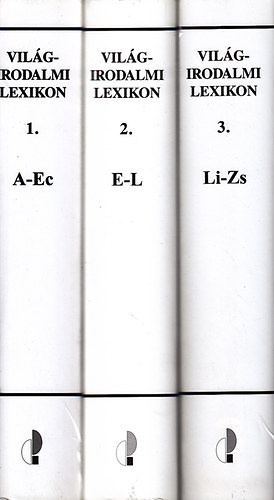 Dr. (szerk.) Dzsi Lajos - Vilgirodalmi lexikon I-III.