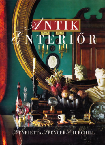 Henrietta Spencer-Churchill - Antik enterir