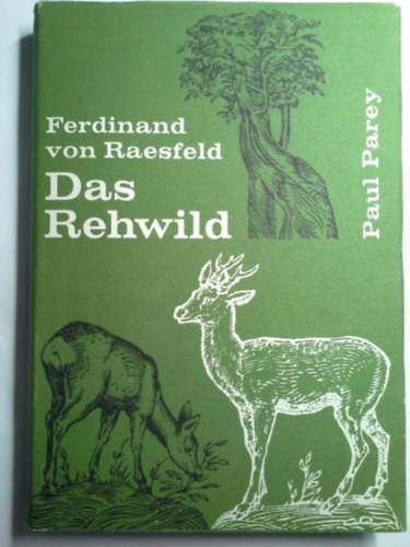 Ferdinand von Raesfeld - Das Rehwild