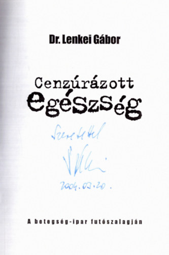 Dr. Lenkei Gbor - Cenzrzott egszsg