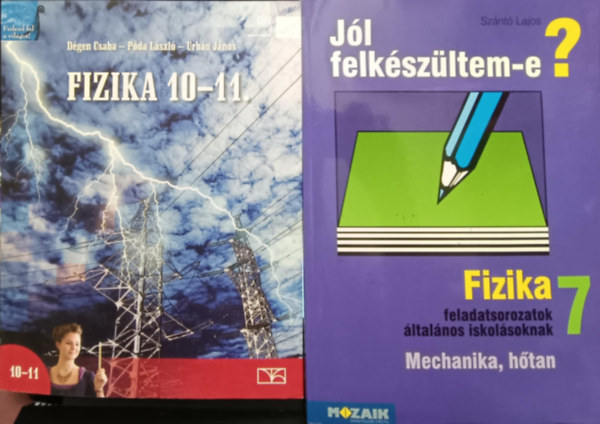 D�gen Csaba - P�da L�szl� - Urb�n J�nos, Sz�nt� Lajos - Fizika tank�nyvcsomag