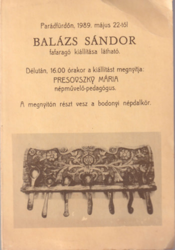 Balzs Sndor fafarag killtsa Pardfrd, 1989. mjus 22-tl (meghv)