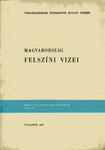 Puskás Tamás (szerk.) - Magyarország felszíni vizei
