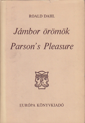 Roald Dahl - Parsons Pleasure-J�mbor �r�m�k