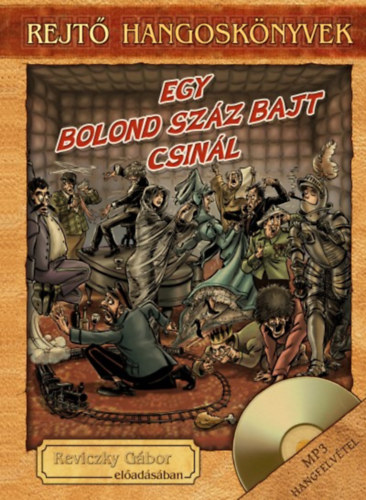 Rejt Jen - Egy bolond szz bajt csinl - Hangosknyv mellklettel