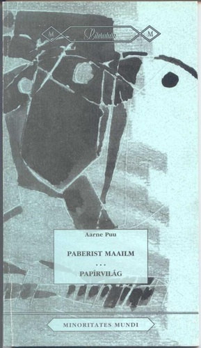 Aarne Puu - Paprvilg Paberist Maailm