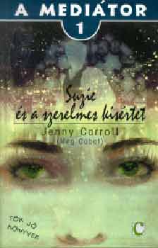 Meg Cabot - Suzie és a szerelmes kísértet - A Mediátor 1.