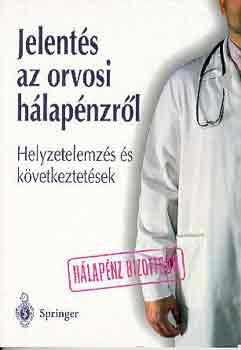 Jelent�s az orvosi h�lap�nzr�l-Helyzetelemz�s �s k�vetkeztet�sek