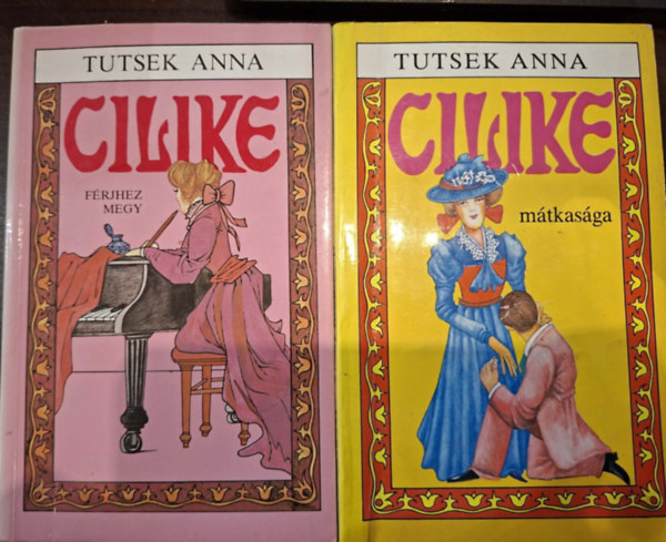 Tutsek Anna - 2 db Tutsek Anna kötet: Cilike mátkasága, Cilike férjhez megy