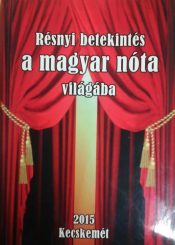 Fejs Jen - Rsnyi betekints a magyar nta vilgba